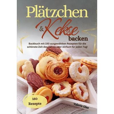 Plätzchen & Kekse backen, Taschenbuch von Valerie Glas, Lucid Page Media, 978-3-9893549-8-2