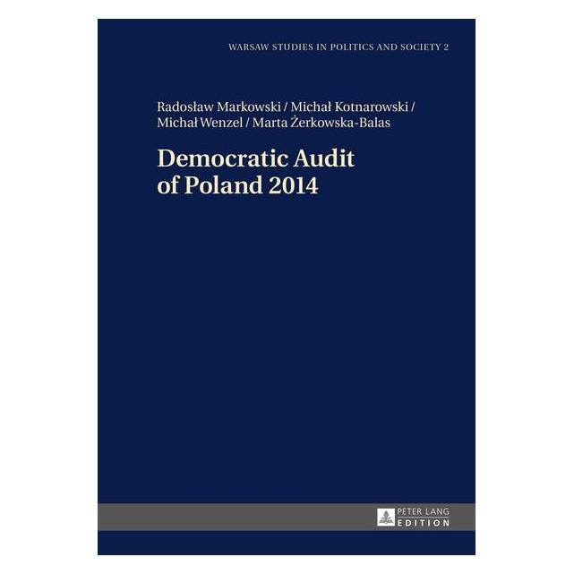 Peter Lang Markowski:Democratic Audit of Poland 20 (Englisch, Hardcover, Marta erkowska-Balas, Michal Kotnarowski, Michal Wenzel, Radoslaw Markowski, Radosław Markowski) (67837948)