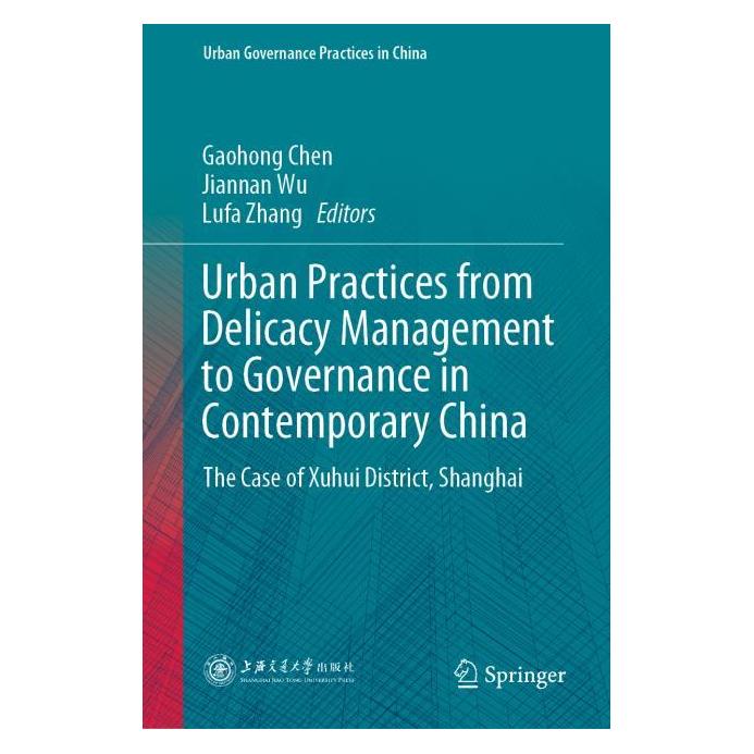 Springer Urban Practices from Delicacy Management to Governance in Contemporary China (Englisch, Hardcover, Gaohong Chen, Jiannan Wu, Lufa Zhang) (71875388)