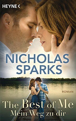 Nicholas Sparks - The Best of Me - Mein Weg zu dir: Roman - Preis vom 05.10.2026 03:47:11 h