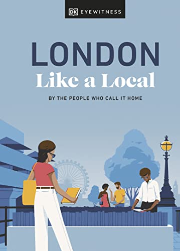 Florence Derrick - London Like a Local: By the People Who Call It Home (Local Travel Guide) - Preis vom 11.10.2026 15:43:13 h