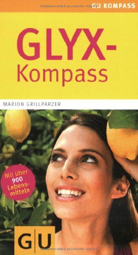 Marion Grillparzer - GLYX-Kompass (GU Gesundheits-Kompasse) - Preis vom 09.10.2026 07:28:09 h