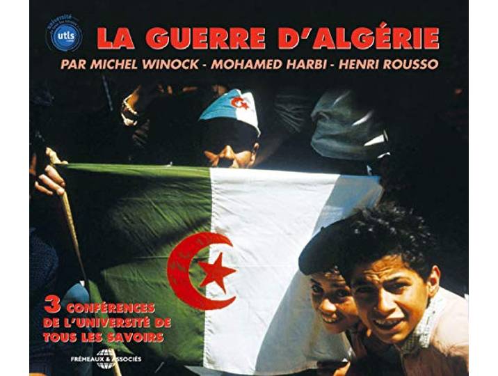 La Guerre d'Algerie - par Henri Rousso, Michel Win