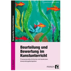 Beurteilung und Bewertung im Kunstunterricht, Fachbücher von Angela Mrusek, Antonia Schmidt