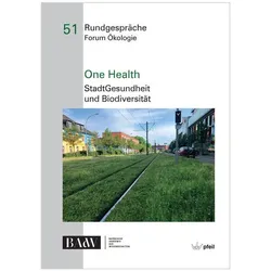 One Health, Fachbücher von Annette Peters, Gabriele Berg, Christine Bräm, Stephan Pauleit, Sebastian T. Meyer, Azra Korjenic, Monika Egerer