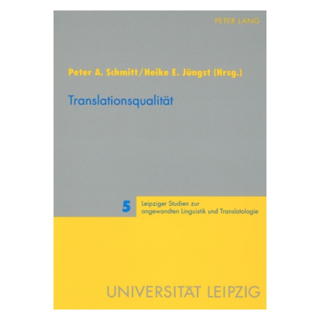 Peter Lang Translationsqualität (Deutsch, Softcover, Heike Jüngst, Peter A. Schmitt) (56030162)