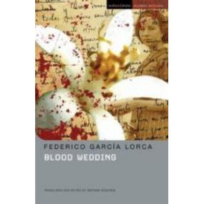 Blood Wedding, Taschenbuch von Federico García Lorca,Gwynne Edwards, Bloomsbury