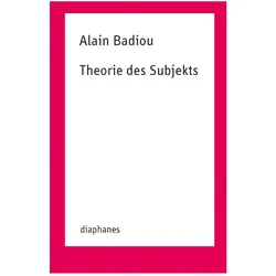 Theorie des Subjekts, Fachbücher von Alain Badiou