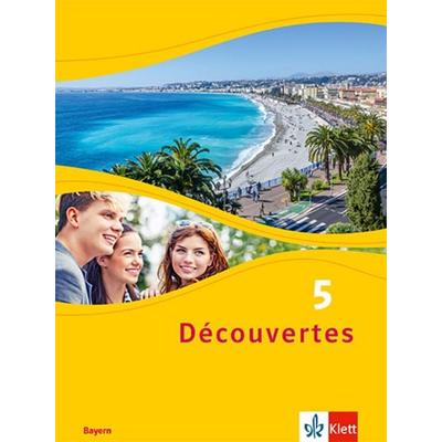 Découvertes 5. Ausgabe Bayern, Gebundene Ausgabe von , Klett Schulbuchverlag, 978-3-12-622361-4