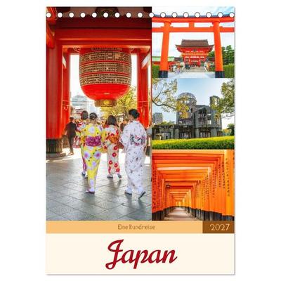 Eine Rundreise - Japan (Tischkalender 2027 DIN A5 hoch), CALVENDO Monatskalender