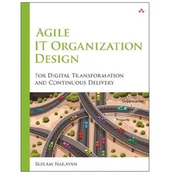 Agile IT Organization Design, Fachbücher