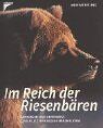 Andreas Kieling - Im Reich der Riesenbären - Preis vom 11.10.2026 15:43:13 h