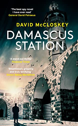 David McCloskey - Damascus Station: Unmissable New Spy Thriller From Former CIA Officer - Preis vom 10.10.2026 11:48:34 h