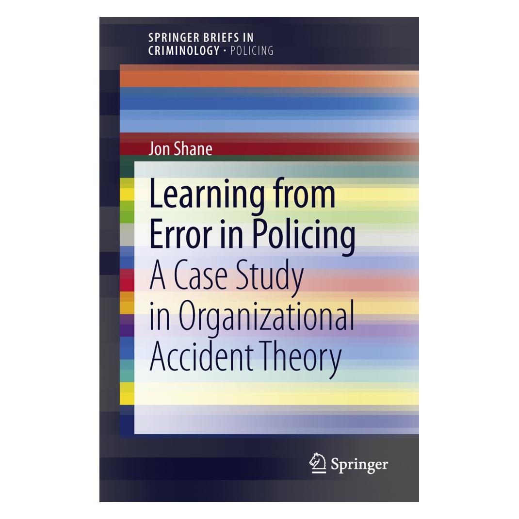 Springer Learning from Error in Policing (Englisch, Softcover, Jon Shane) (55513842)