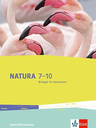Natura Biologie 7-10. Ausgabe Baden-Württemberg: Schulbuch Klassen 7-10 (Natura Biologie. Ausgabe für Baden-Württemberg ab 2016) - Preis vom 30.09.2026 09:01:18 h
