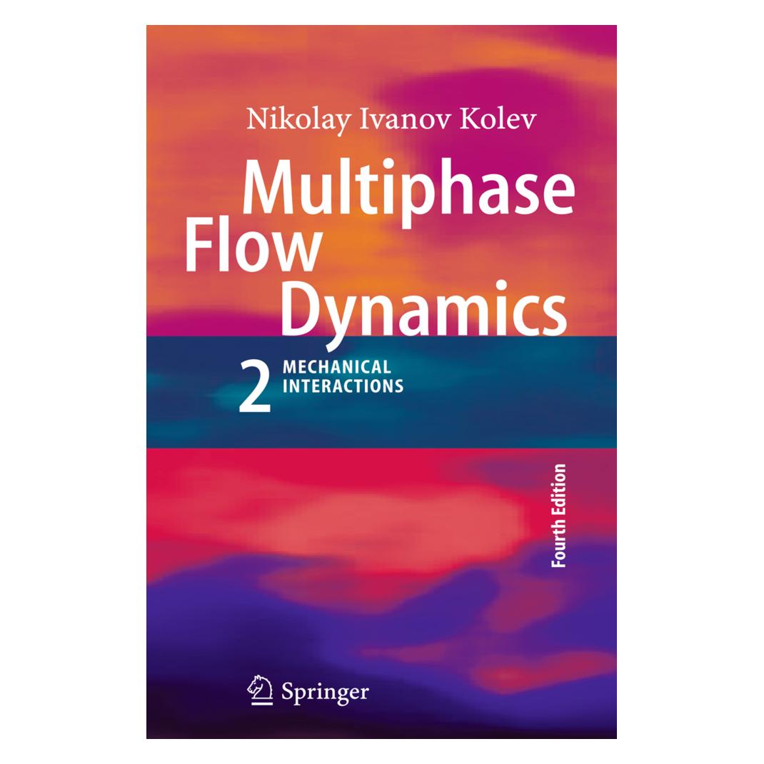 Springer Multiphase Flow Dynamics (Englisch, Softcover, Nikolay Ivanov Kolev) (55579611)