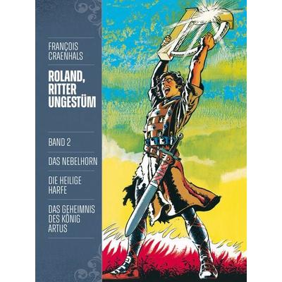 Roland, Ritter Ungestüm 2, Gebundene Ausgabe von Francois Craenhals, Cross Cult Entertainment, 978-3-96658-453-1