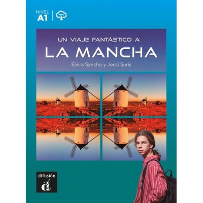 Un viaje fantástico a La Mancha, Taschenbuch von Elvira Sancho,Jordi Surís, Klett Sprachen GmbH, 978-3-12-561106-1