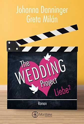 Greta Milán - The Wedding Project - Liebe hoch zwei - Preis vom 30.09.2026 22:30:23 h