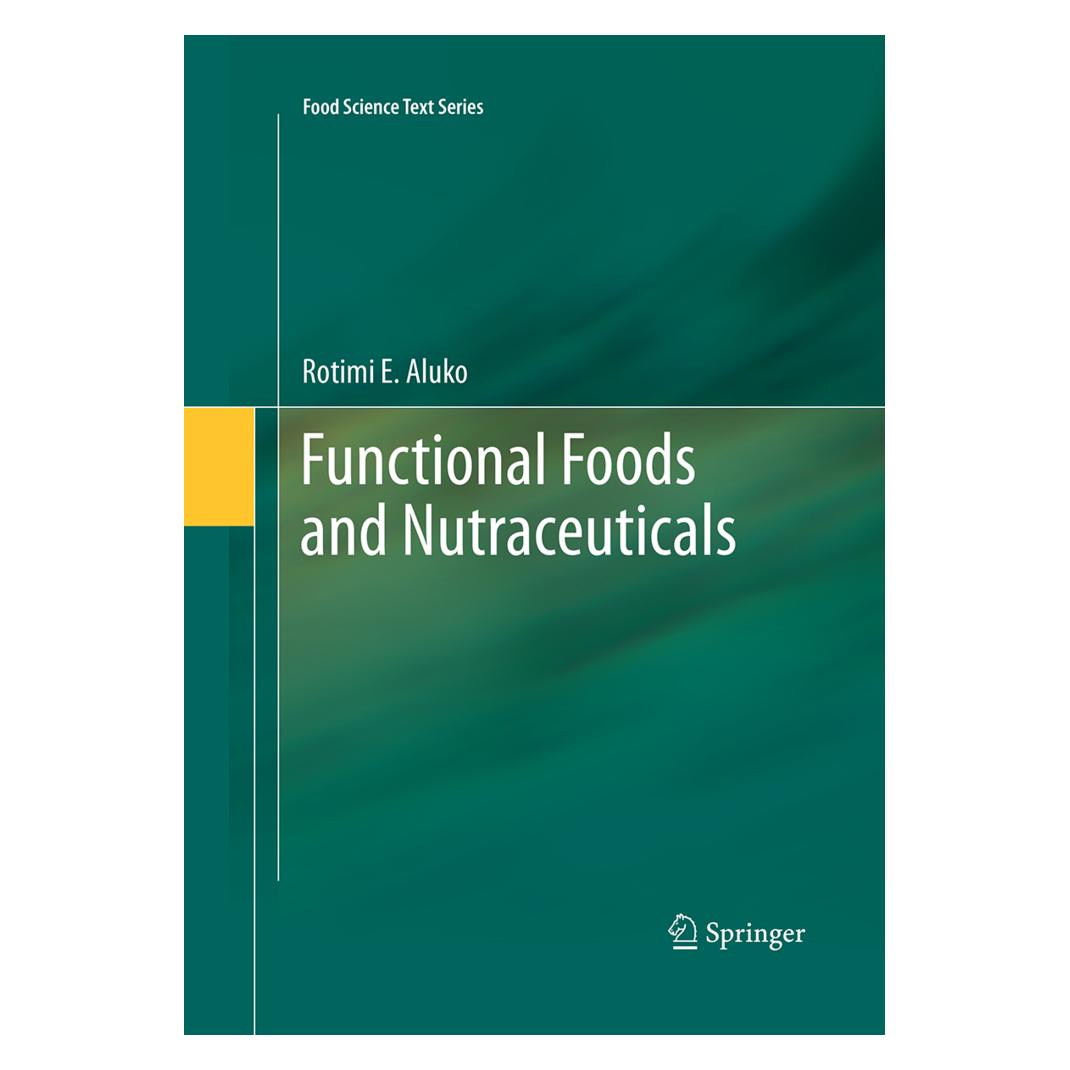 Springer Functional Foods and Nutraceuticals (Englisch, Softcover, Rotimi E. Aluko) (55871465)