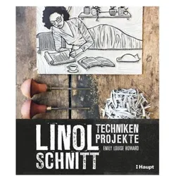Linolschnitt - Techniken und Projekte, Ratgeber von Emily Louise Howard
