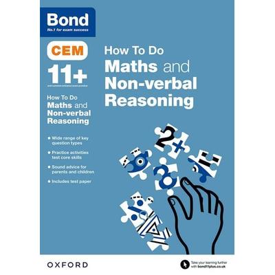 CEM How To Do: Bond 11+ Maths and Non-verbal Reasoning (for Cambridge Select Insight), Taschenbuch von Alison Primrose,Bond 11, Oxford University