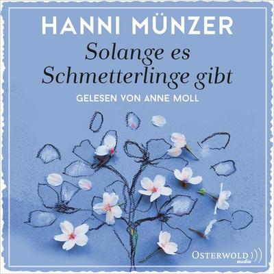 Solange es Schmetterlinge gibt - Hanni Münzer, Audio, 9783844916430