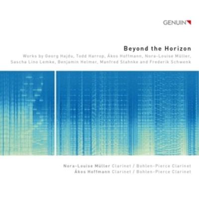 Beyond the Horizon-Werke für Klarinette - Müller,Bohlen-Pierce,E.T.A. Hoffmann, CD