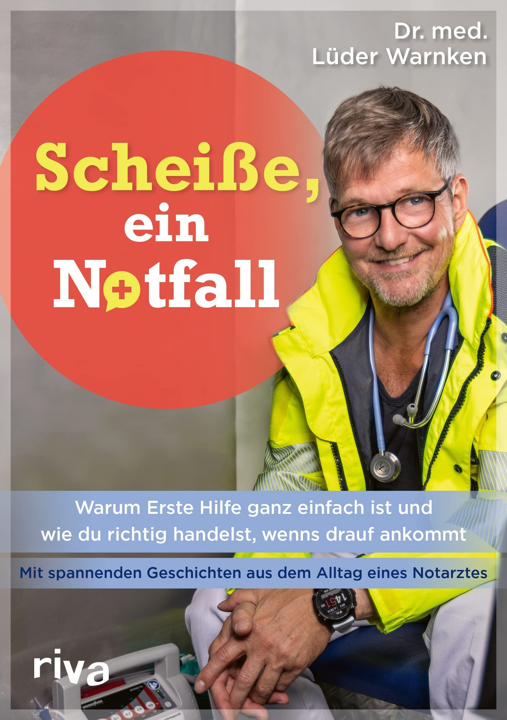 Warnken, Dr. med. Lüder - Scheiße, ein Notfall - Preis vom 10.10.2026 11:48:34 h