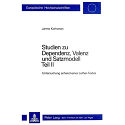 Studien zu Dependenz, Valenz und Satzmodell, Fachbücher von Jarmo Korhonen