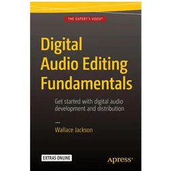 Digital Audio Editing Fundamentals, Fachbücher von Wallace Jackson