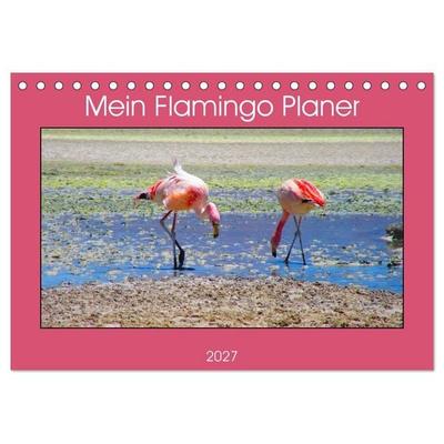 Mein Flamingo Planer (Tischkalender 2027 DIN A5 quer), CALVENDO Monatskalender