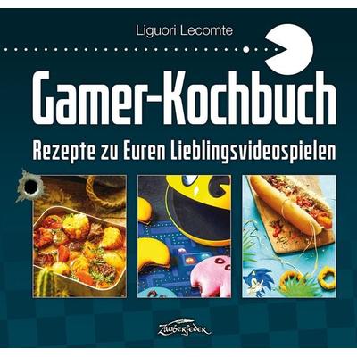 Gamer-Kochbuch, Gebundene Ausgabe von Liguori Lecomte, Zauberfeder Verlag, 978-3-96481-010-6
