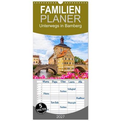 Familienplaner 2027 - Unterwegs in Bamberg mit 5 Spalten (Wandkalender, 21 x 45 cm) CALVENDO