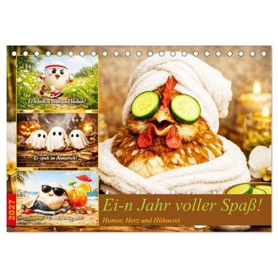 Ei-n Jahr voller Spaß! - Humor, Herz und Hühnerei (Tischkalender 2027 DIN A5 quer), CALVENDO Monatskalender
