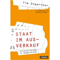 Staat im Ausverkauf, Fachbücher von Tim Engartner