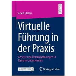 Virtuelle Führung in der Praxis, Fachbücher von Anett Steller