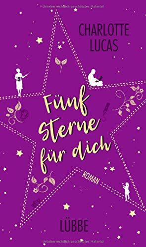 Charlotte Lucas - Fünf Sterne für dich: Roman - Preis vom 07.10.2026 11:45:10 h