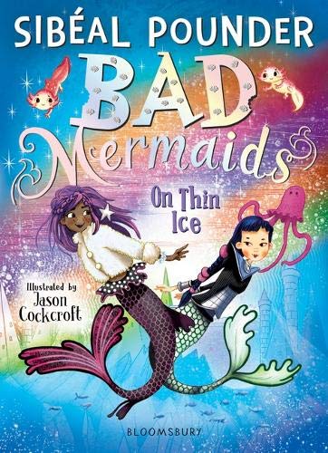 Sibéal Pounder - Bad Mermaids: On Thin Ice - Preis vom 30.09.2026 09:01:18 h