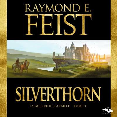 Silverthorn - Raymond Feist, Audio, 9782374340630