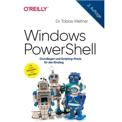 Windows PowerShell, Fachbücher von Tobias Weltner, Tobias, Weltner