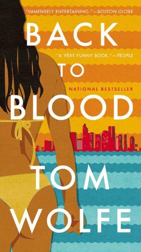 Tom Wolfe - Back to Blood: A Novel - Preis vom 02.10.2026 23:42:20 h