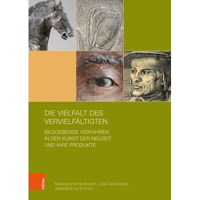 Die Vielfalt des Vervielfältigten, Taschenbuch von , Böhlau Köln, 978-3-412-53205-5