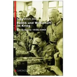 Politik und Wirtschaft im Krieg, Sachbücher von Hans U Jost