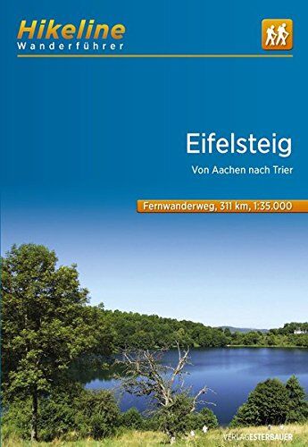Hikeline - Hikeline Wanderführer Fernwanderweg Eifelsteig: Von Aachen nach Trier, 313 km, 1: 35 000, GPS-Tracks Download, wasserfest - Preis vom 13.10.2026 11:25:28 h