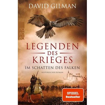 Legenden des Krieges: Im Schatten des Falken, Taschenbuch von David Gilman, Rowohlt Taschenbuch, 978-3-499-00790-3