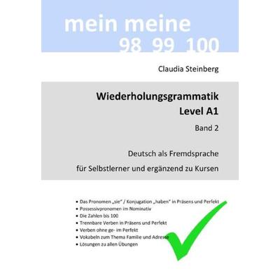 DaF - Wiederholungsgrammatik / DaF - Wiederholungsgrammatik A1 - Band 2, Taschenbuch von Claudia Steinberg, Epubli, 978-3-7575-5556-6