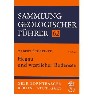 Hegau und westlicher Bodensee, Taschenbuch von Albert Schreiner, Borntraeger, 978-3-443-15083-9