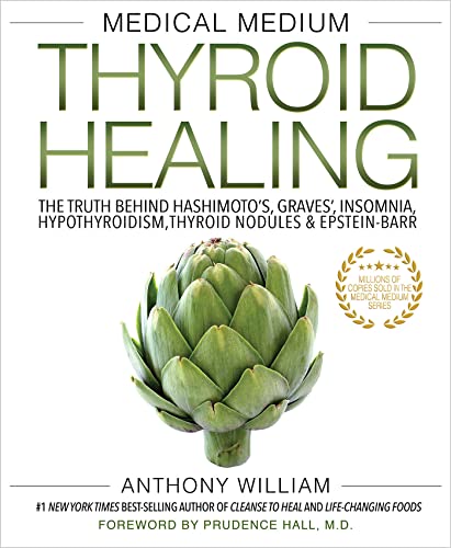 Anthony William - Medical Medium Thyroid Healing: The Truth Behind Hashimoto's, Graves', Insomnia, Hypothyroidism, Thyroid Nodules & Epstein-barr - Preis vom 16.10.2026 11:41:07 h