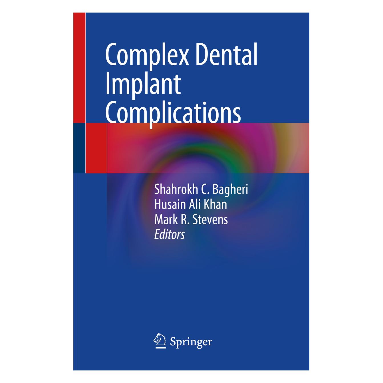 Springer Complex Dental Implant Complications (Englisch, Softcover, Husain Ali Khan, Mark R. Stevens, Shahrokh C. Bagheri) (56210133)